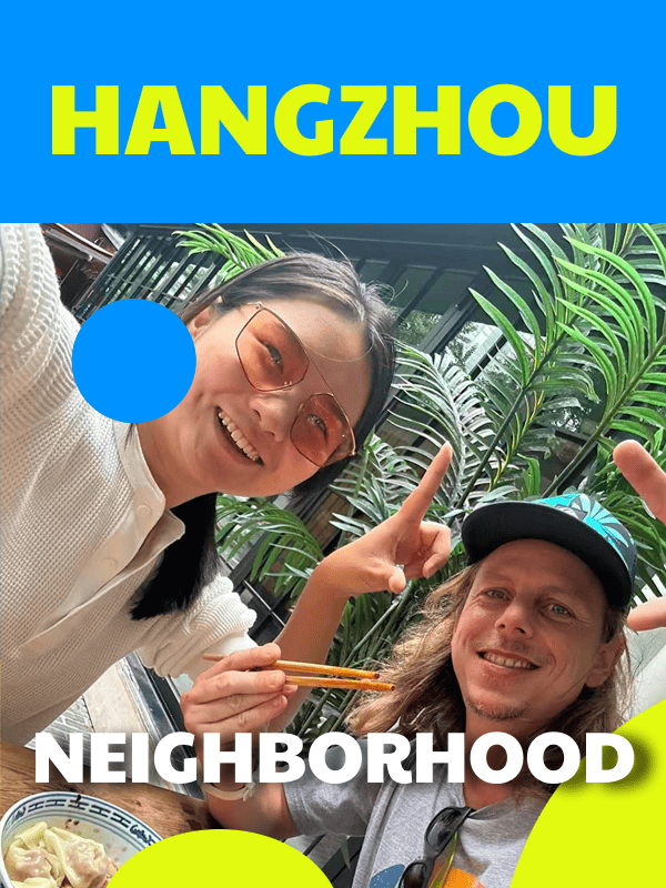 Explore & Live a Hangzhou Neighborhood with a Local Redisent