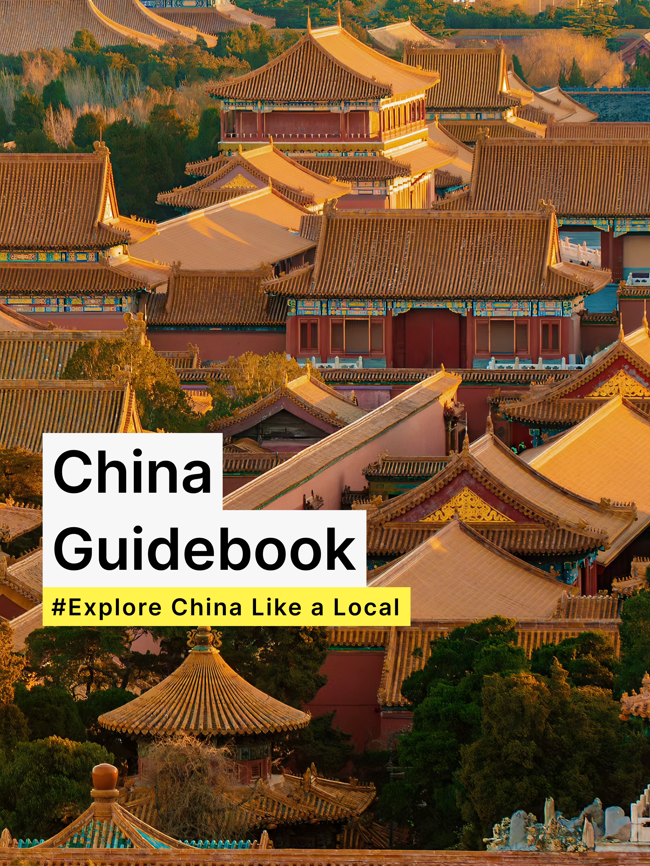 Golden rooftops of the Forbidden City in Beijing at sunset, promoting the Instant China Guidebook for local travel insights