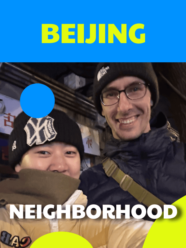 Explore & Live a Beijing Neighborhood  with a Local Resident